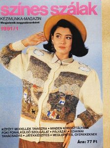 Balázs Klára - Színes Szálak 1991/1. [antikvár]