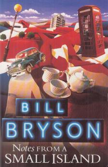Bill Bryson - Notes from a Small Island [antikvár]