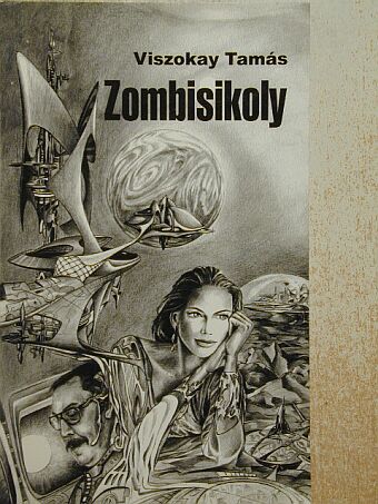 Viszokay Tamás - Zombisikoly [antikvár]