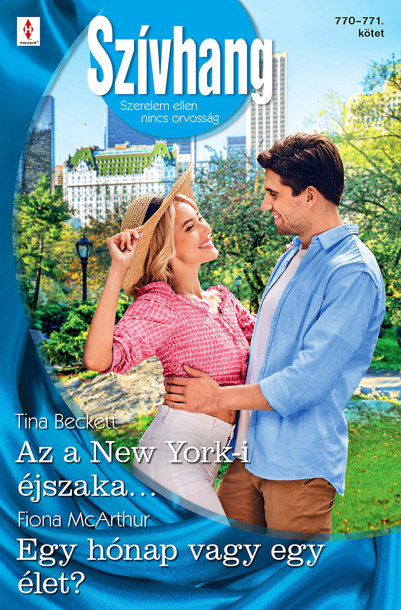 Fiona McArthur - Szívhang 770.-771. - Az a New York-i éjszaka...; Egy hónap vagy egy élet? [eKönyv: epub, mobi]