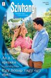 Fiona McArthur - Szívhang 770.-771. - Az a New York-i éjszaka...; Egy hónap vagy egy élet? [eKönyv: epub, mobi]