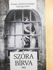 Tunyogi Lehel - Szóra bírva [antikvár]