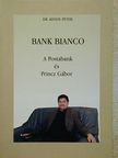 Dr. Kende Péter - Bank Bianco [antikvár]