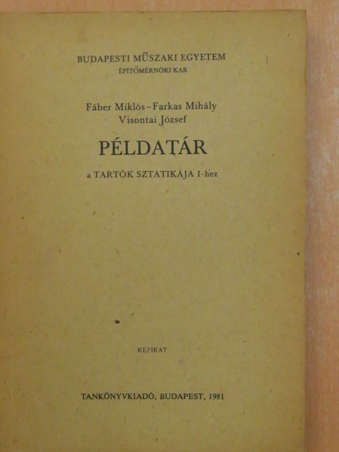 Fáber Miklós - Példatár a Tartók sztatikája I-hez [antikvár]