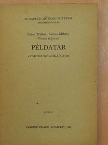 Fáber Miklós - Példatár a Tartók sztatikája I-hez [antikvár]