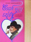 Duray Bernadett - Csak egy szív [antikvár]