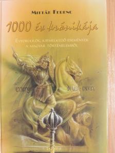 Mitták Ferenc - 1000 év krónikája [antikvár]