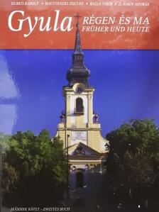 Durkó Károly - Gyula régen és ma II. [antikvár]