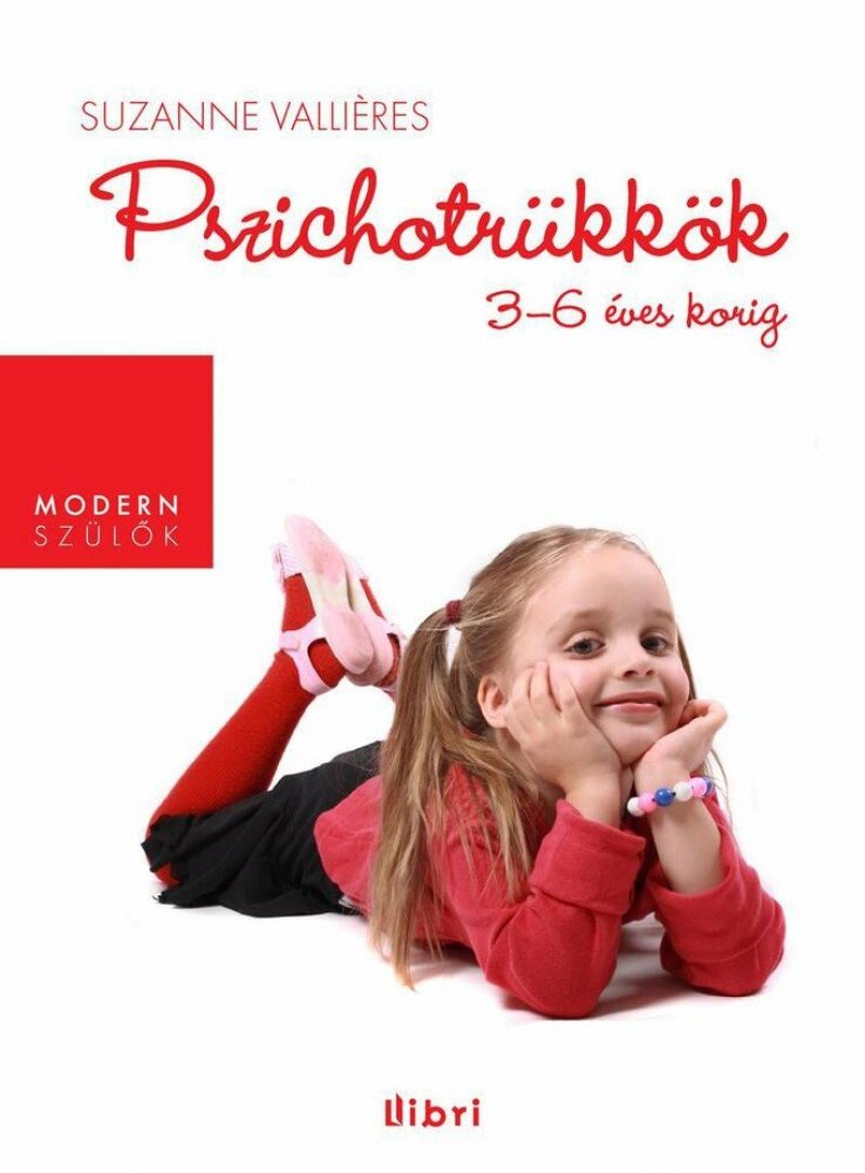 Suzanne Valliéres - Pszichotrükkök 3-6 éves korig [antikvár]