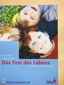 Brigitte Wieland - Das Fest des Lebens [antikvár]