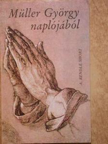A. Rendle Short - Müller György naplójából [antikvár]