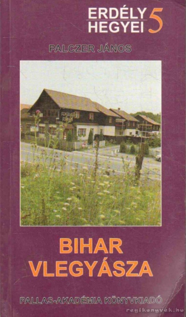 Palczer János - Bihar-Vlegyásza [antikvár]