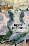 Szilágyi István - Beszélő papirosok