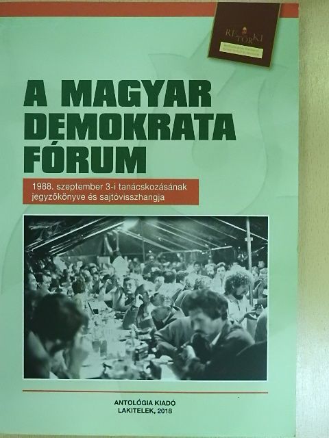 Szeredi Pál - A Magyar Demokrata Fórum [antikvár]