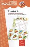 Michael Junga - Kirakó 2. - Kombinációs készséget fejlesztő füzet 2. és 4. osztályosoknak