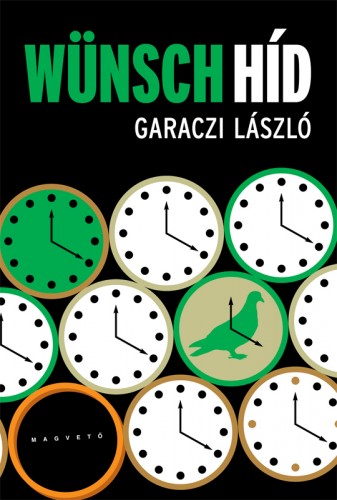 Garaczi László - Wünsch-híd [eKönyv: epub, mobi]