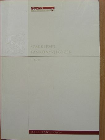 Szakképzési tankönyvjegyzék II. [antikvár]