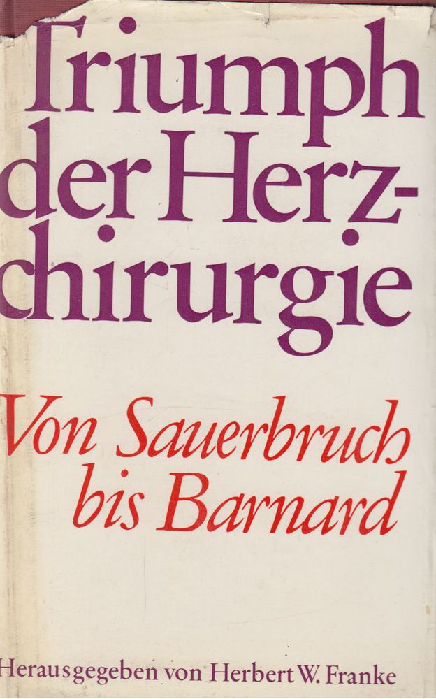 Herbert W. Franke - Triumph der Herzchirurgie [antikvár]