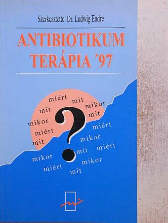 Dr. Hajdi György - Antibiotikum terápia '97 [antikvár]