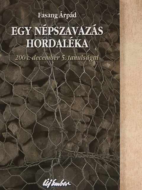 Fasang Árpád - Egy népszavazás hordaléka [antikvár]