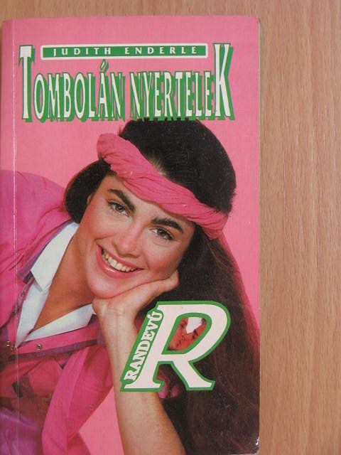 Judith Enderle - Tombolán nyertelek [antikvár]