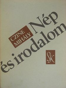 Czine Mihály - Nép és irodalom II. (töredék) [antikvár]