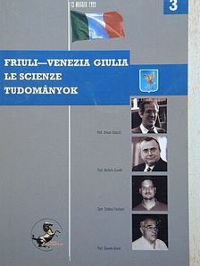 Friuli-Venezia Giulia tartomány: Tudományok [antikvár]