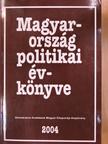 Ágh Attila - Magyarország politikai évkönyve 2004 [antikvár]