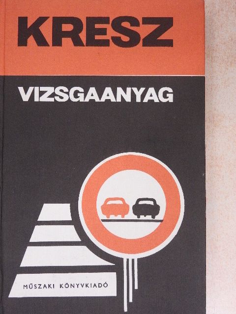 Dr. Mészáros Árpád - KRESZ vizsgaanyag [antikvár]