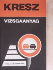 Dr. Mészáros Árpád - KRESZ vizsgaanyag [antikvár]