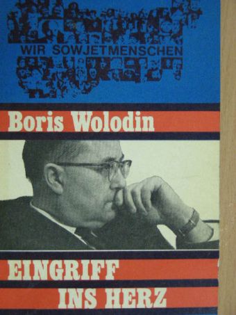 Boris Wolodin - Eingriff ins Herz [antikvár]