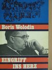 Boris Wolodin - Eingriff ins Herz [antikvár]