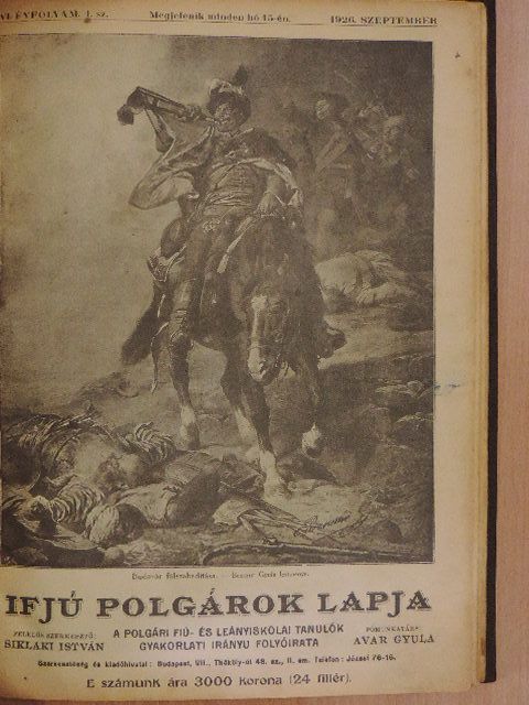 Avar Gyula - Ifjú Polgárok Lapja 1926-1927. (nem teljes évfolyam) [antikvár]