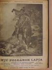 Avar Gyula - Ifjú Polgárok Lapja 1926-1927. (nem teljes évfolyam) [antikvár]