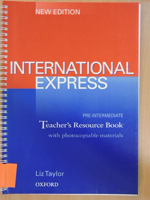 Liz Taylor - International Express - Pre-Intermediate - Teacher's Resource Book [antikvár]