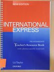 Liz Taylor - International Express - Pre-Intermediate - Teacher's Resource Book [antikvár]