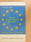Gerhard Schmich - Europa auf dem Wege zur Sozialunion [antikvár]
