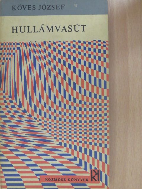 Köves József - Hullámvasút (dedikált példány) [antikvár]