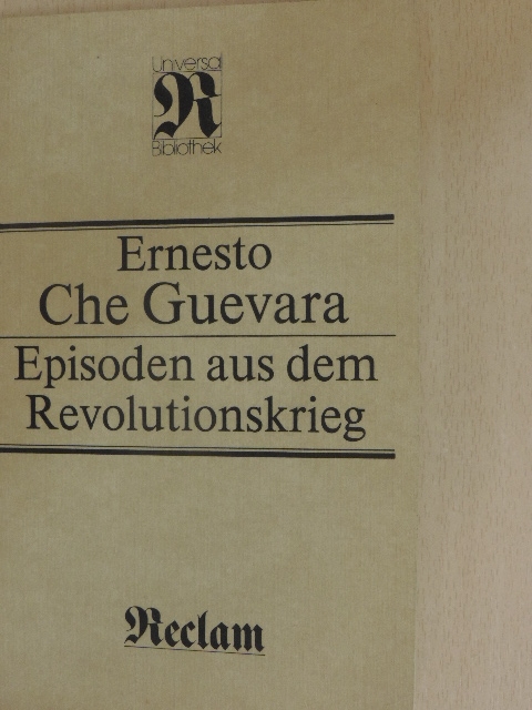 Ernesto Che Guevara - Episoden aus dem Revolutionskrieg [antikvár]