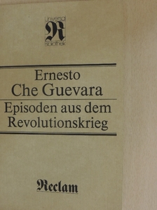 Ernesto Che Guevara - Episoden aus dem Revolutionskrieg [antikvár]