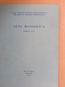 Karácsonyi Béla - Acta Historica Tomus XVI. [antikvár]