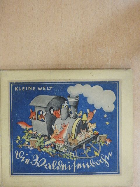 Evelyn Cleve - Die Waldeisenbahn [antikvár]