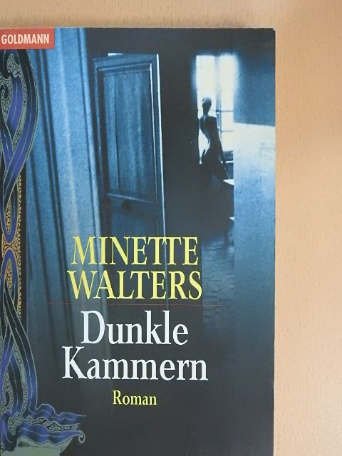 Minette Walters - Dunkle Kammern [antikvár]