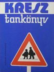 Dr. Demeter András - Kresz tankönyv [antikvár]