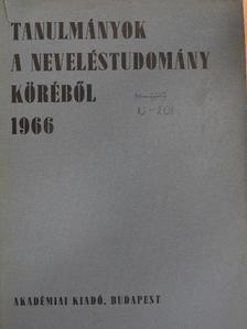 Babodi Béláné - Tanulmányok a neveléstudomány köréből 1966. [antikvár]