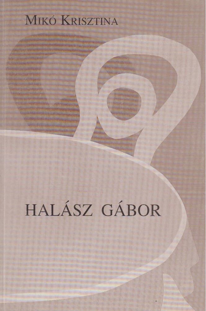 Mikó Krisztina - Halász Gábor [antikvár]