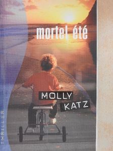 Molly Katz - Mortel été [antikvár]
