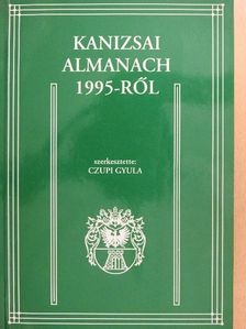 Mészáros József - Kanizsai Almanach 1995-ről [antikvár]