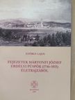 György Lajos - Fejezetek Mártonfi József erdélyi püspök (1746-1815) életrajzából [antikvár]