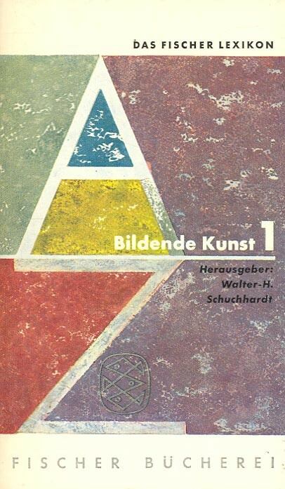 Schuchhardt, Walter-Herwig (szerk.) - Bildende Kunst 1 [antikvár]